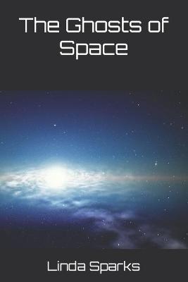 Book cover for The Ghosts of Space