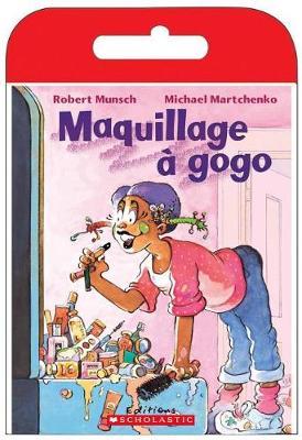 Book cover for Raconte-Moi Une Histoire: Maquillage À Gogo