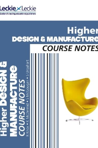 Cover of Higher Design and Manufacture Course Notes