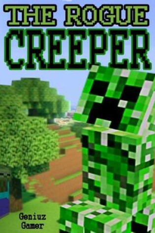 Cover of The Rogue Creeper