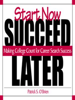 Book cover for Start Now, Succeed Later