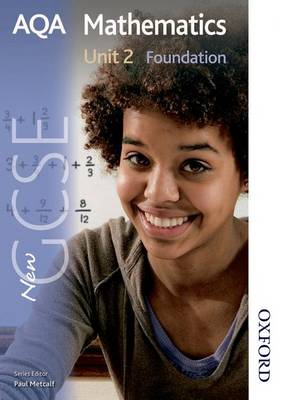 Book cover for New AQA GCSE Mathematics Unit 2 Foundation