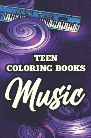 Cover of Teen Coloring Books Music