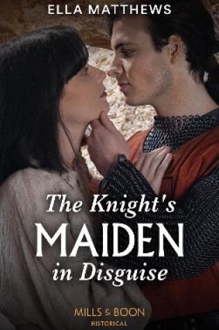 Cover of The Knight's Maiden In Disguise
