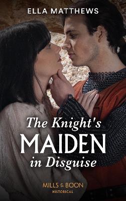 Book cover for The Knight's Maiden In Disguise