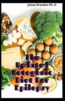 Book cover for The Updated Ketogenic Diet For Epilepsy