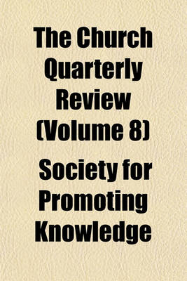 Book cover for The Church Quarterly Review (Volume 8)