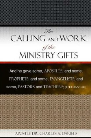 Cover of The Calling and Work of the Ministry Gifts