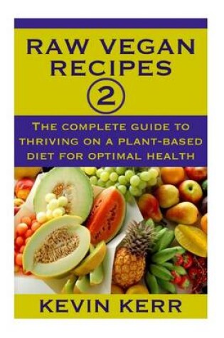 Cover of Raw Vegan Recipes 2