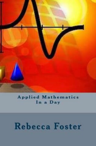 Cover of Applied Mathematics in a Day