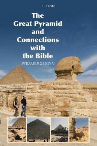 Cover of The Great Pyramid and Connections with the Bible