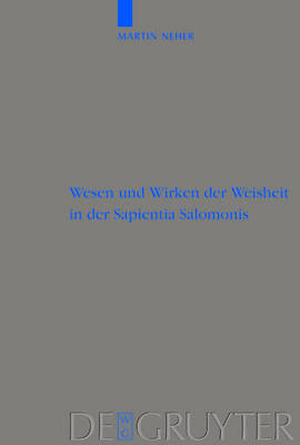 Cover of Wesen und Wirken der Weisheit in der Sapientia Salomonis