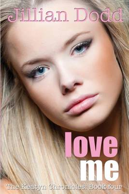 Book cover for Love Me