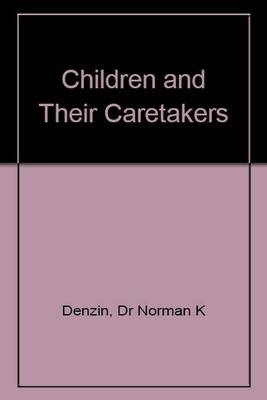 Book cover for Children and Their Caretakers