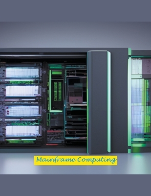 Book cover for Mainframe Computing