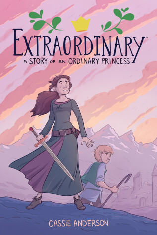 Book cover for Extraordinary: A Story of an Ordinary Princess