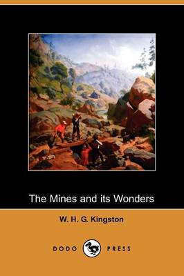 Book cover for The Mines and Its Wonders (Dodo Press)