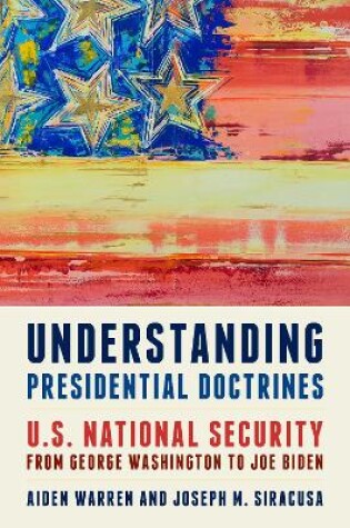 Cover of Understanding Presidential Doctrines