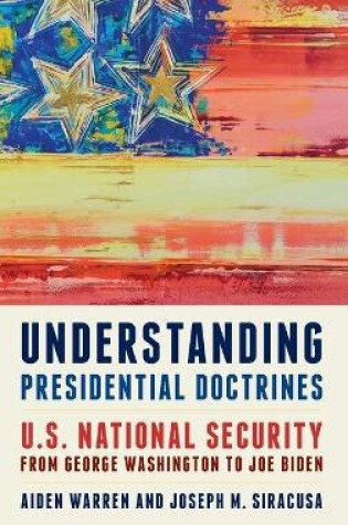 Cover of Understanding Presidential Doctrines