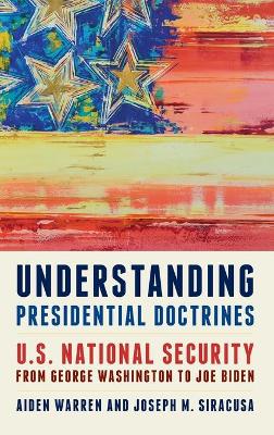 Book cover for Understanding Presidential Doctrines