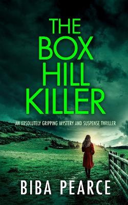 Book cover for THE BOX HILL KILLER an absolutely gripping mystery and suspense thriller