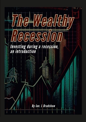 Book cover for The Wealthy Recession (Print)