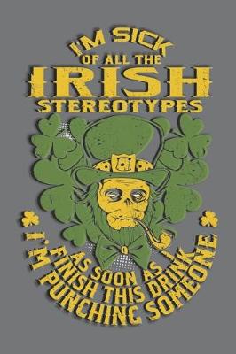 Book cover for Sick of Irish Stereotypes Dot Grid