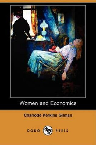 Cover of Women and Economics (Dodo Press)