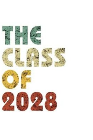 Cover of The Class of 2028