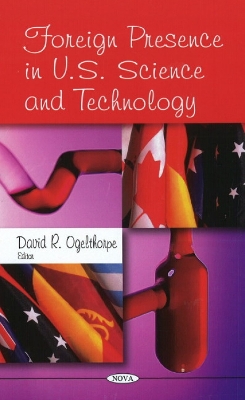 Cover of Foreign Presence in U.S. Science & Technology