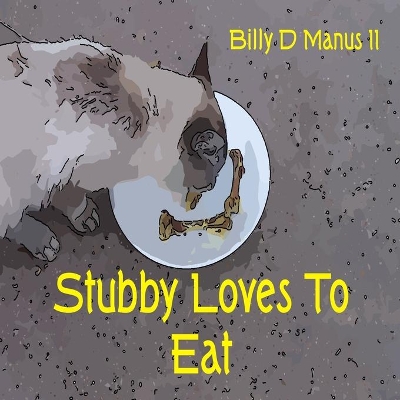 Cover of Stubby Loves To Eat