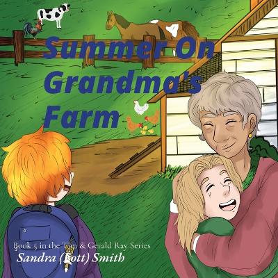 Cover of Summer On Grandma's Farm