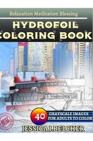 Cover of Hydrofoil Coloring Book for Adults Relaxation Meditation Blessing