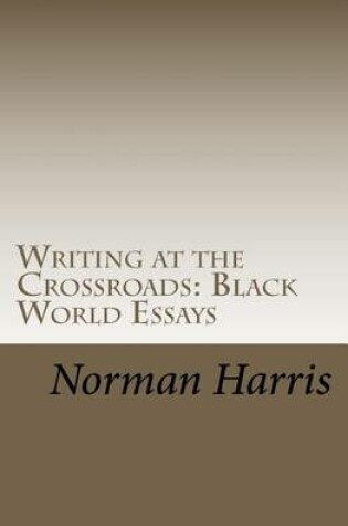 Cover of Writing at the Crossroads