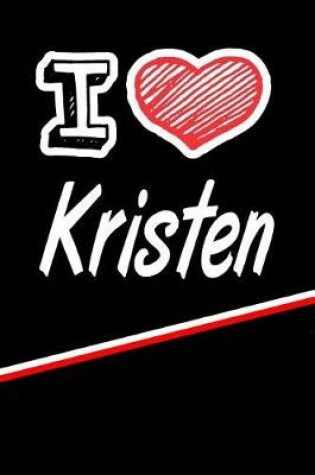 Cover of I Love Kristen