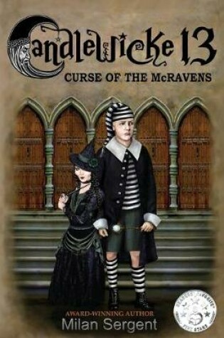 Cover of CANDLEWICKE 13 Curse of the McRavens