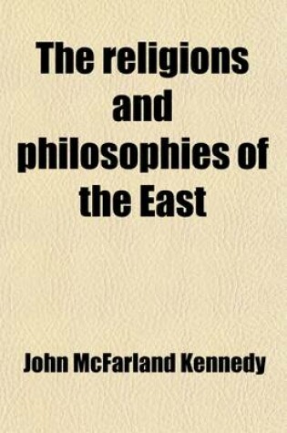 Cover of The Religions and Philosophies of the East