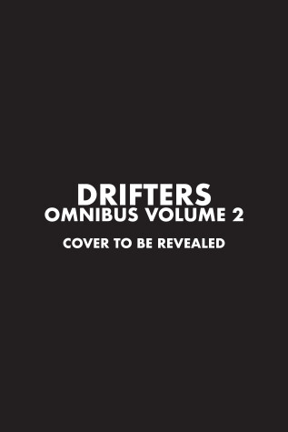 Book cover for Drifters Omnibus Volume 2