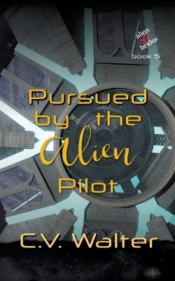 Book cover for Pursued by the Alien Pilot