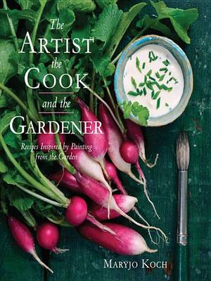 Book cover for The Artist, the Cook, and the Gardener