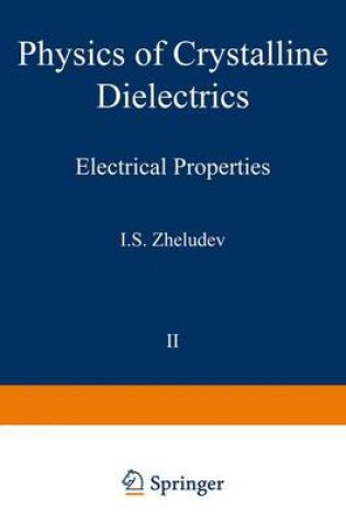 Cover of Physics of Crystalline Dielectrics