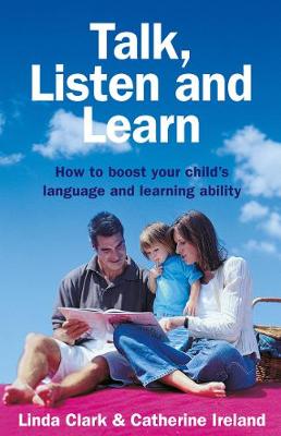 Book cover for Talk, Listen and Learn How to boost your child's language and learning