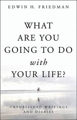 Book cover for What Are You Going to Do with Your Life?