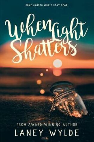 Cover of When Light Shatters
