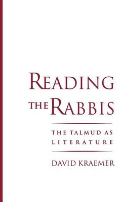Book cover for Reading the Rabbis: The Talmud as Literature