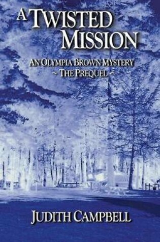 Cover of A Twisted Mission