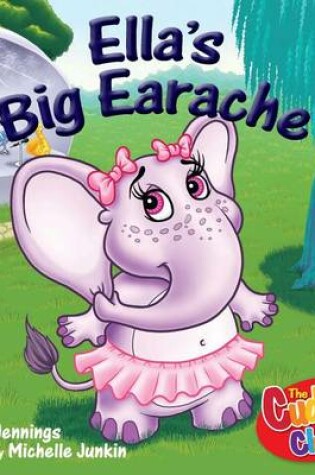 Cover of Ella's Big Earache