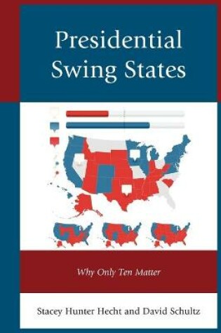 Cover of Presidential Swing States