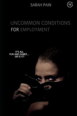 Book cover for Uncommon Conditions for Employment