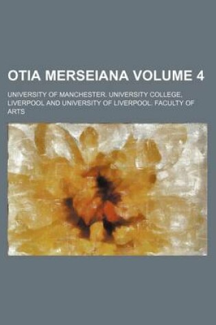 Cover of Otia Merseiana Volume 4